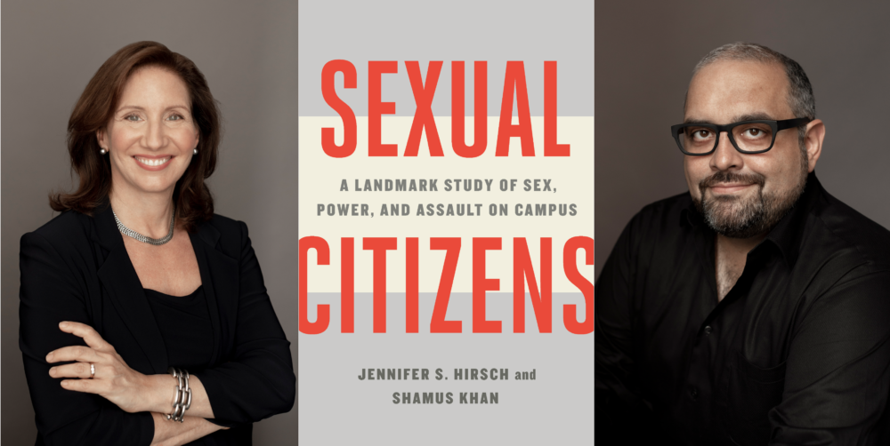 Photo of the book cover for Sexual Citizens, headshot of Jennifer Hirsch with long brown hair in a black dress, and headshot of Shamus Khan with graying hair, beard, glasses, and black shirt.