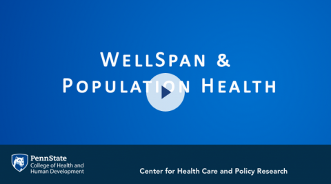 Screenshot of a video with the words "WellSpan &amp; Population Health".