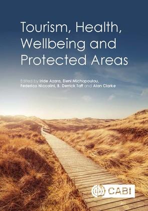 Book cover for "Tourism, Health, Wellbeing and Protected Areas".