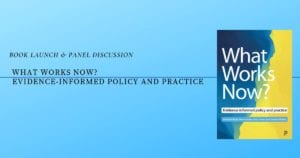 Photo of the book cover "What Works Now? Evidence-Informed Policy and Practice".