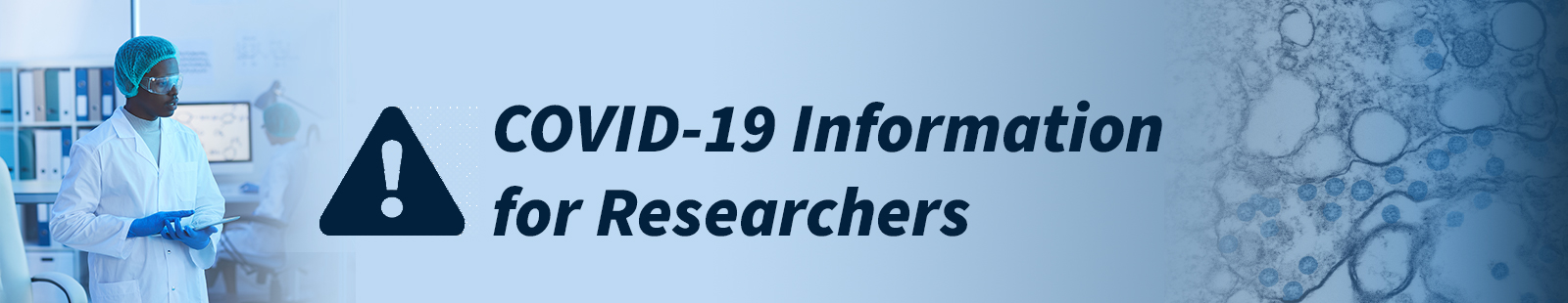 COVID-19 Information for Researchers