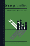 Image of the book cover with a green background, icons representing people, and the words "Stepfamilies: Who Benefits? Who Does Not?".
